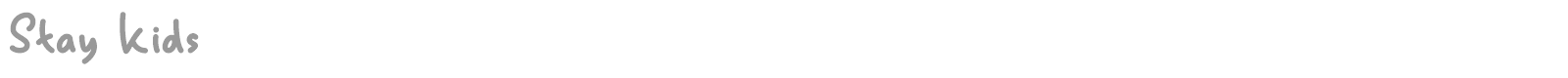 Stay Kids font preview